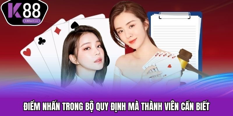 Điểm nhấn trong bộ quy định mà thành viên cần biết